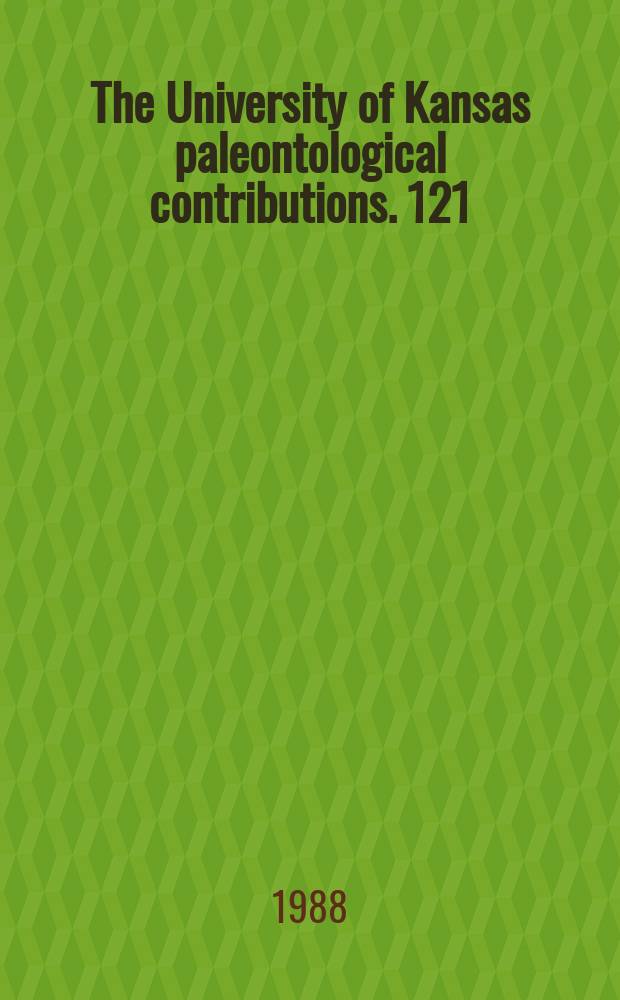The University of Kansas paleontological contributions. 121/122 : Taxonomy .... More soft- bodied ...