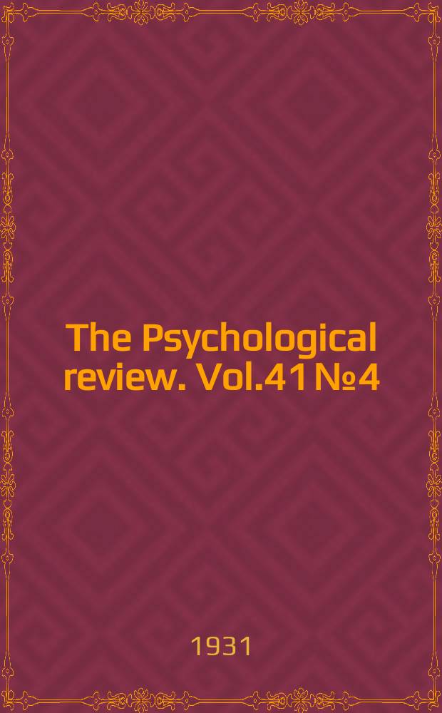 The Psychological review. Vol.41 №4