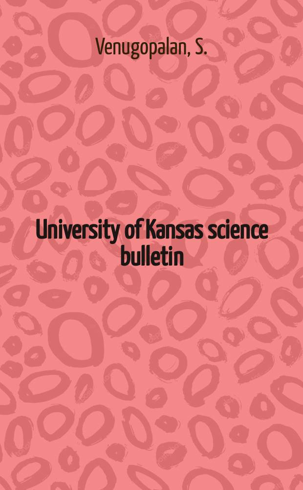 University of Kansas science bulletin : (Continuation of the Kansa university quarterly) Devoted to the publication of the results of research by members of the University of Kansas. Vol.46, №14 : Embryology of Haplopappus gracilis (Natt.) Gray