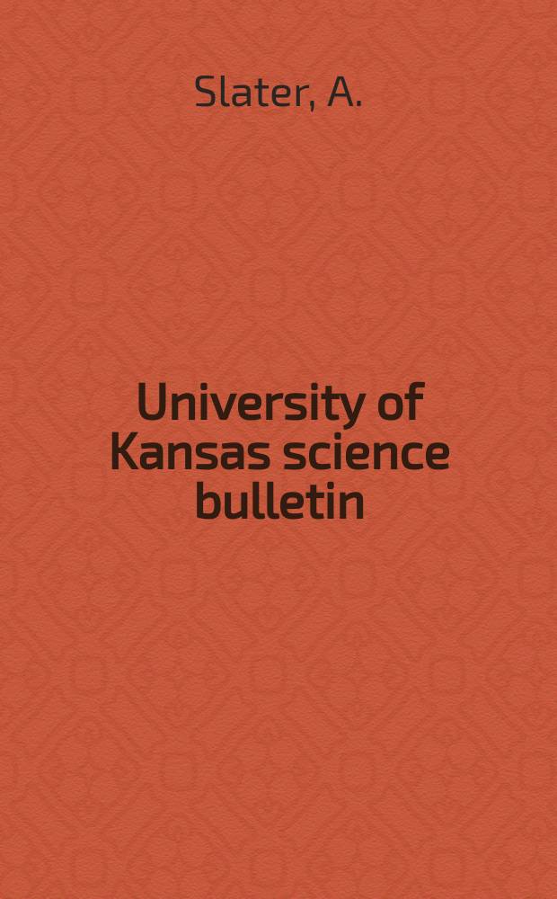 University of Kansas science bulletin : (Continuation of the Kansa university quarterly) Devoted to the publication of the results of research by members of the University of Kansas. Vol.55, №1 : A genus level revision of Western hemisphere ...