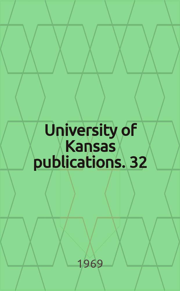 University of Kansas publications. 32