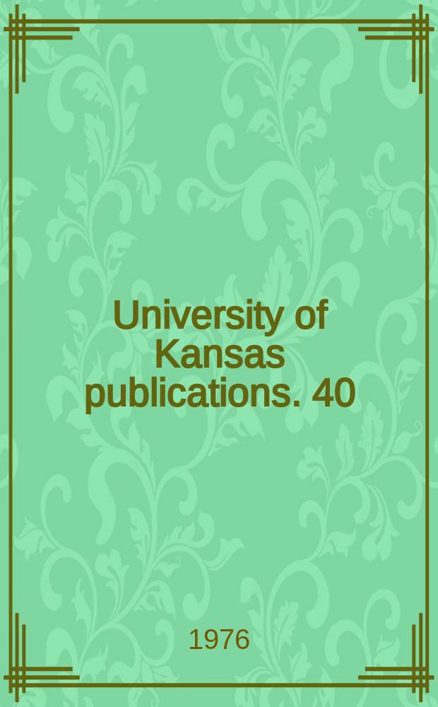 University of Kansas publications. 40