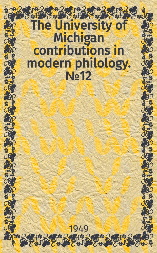 The University of Michigan contributions in modern philology. №12 : La vie de sainte Marie l'Egyptienne