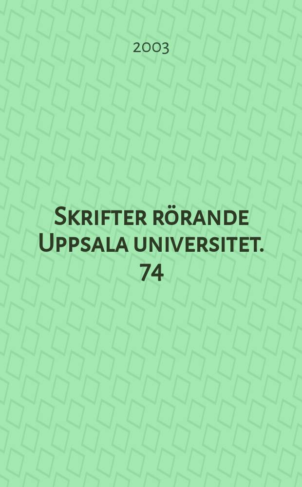 Skrifter rörande Uppsala universitet. 74 : Anders Celsius och den franska gradmätningen ...
