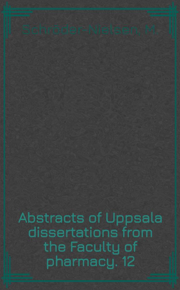 Abstracts of Uppsala dissertations from the Faculty of pharmacy. 12 : Extraction of ionizable organic compounds ...