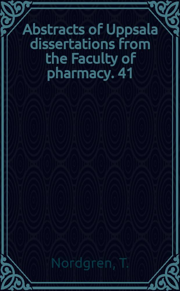 Abstracts of Uppsala dissertations from the Faculty of pharmacy. 41 : Kinetic studies on the extraction of ion pairs ...