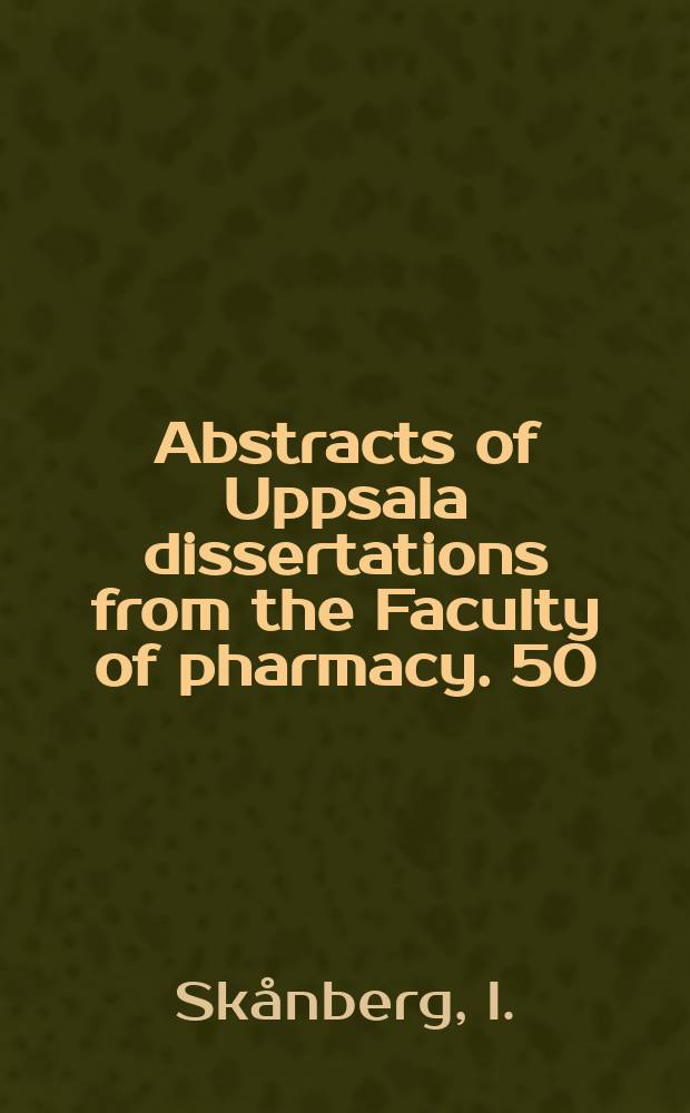 Abstracts of Uppsala dissertations from the Faculty of pharmacy. 50 : Metabolism of two beta- adrenoceptor antagonists ...
