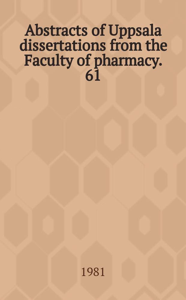 Abstracts of Uppsala dissertations from the Faculty of pharmacy. 61 : A kinetic study on the extractive ...