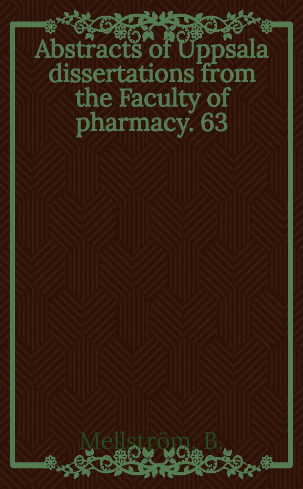 Abstracts of Uppsala dissertations from the Faculty of pharmacy. 63 : Formation of active metabolites ...
