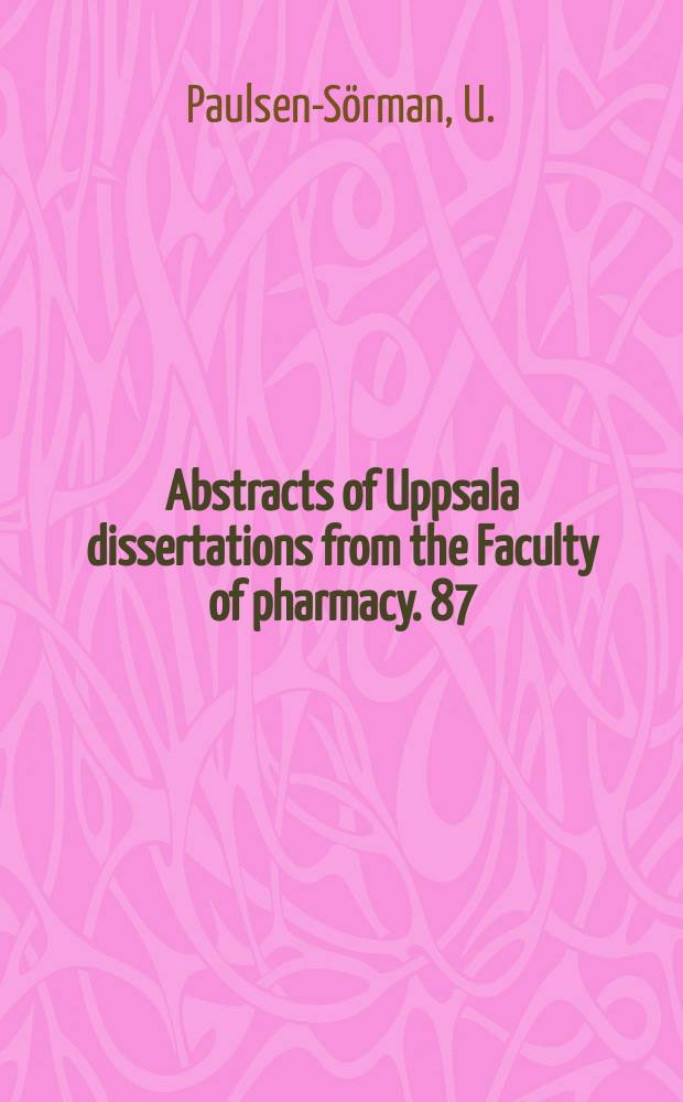 Abstracts of Uppsala dissertations from the Faculty of pharmacy. 87 : α-substituted 2-phenylethylamines ...