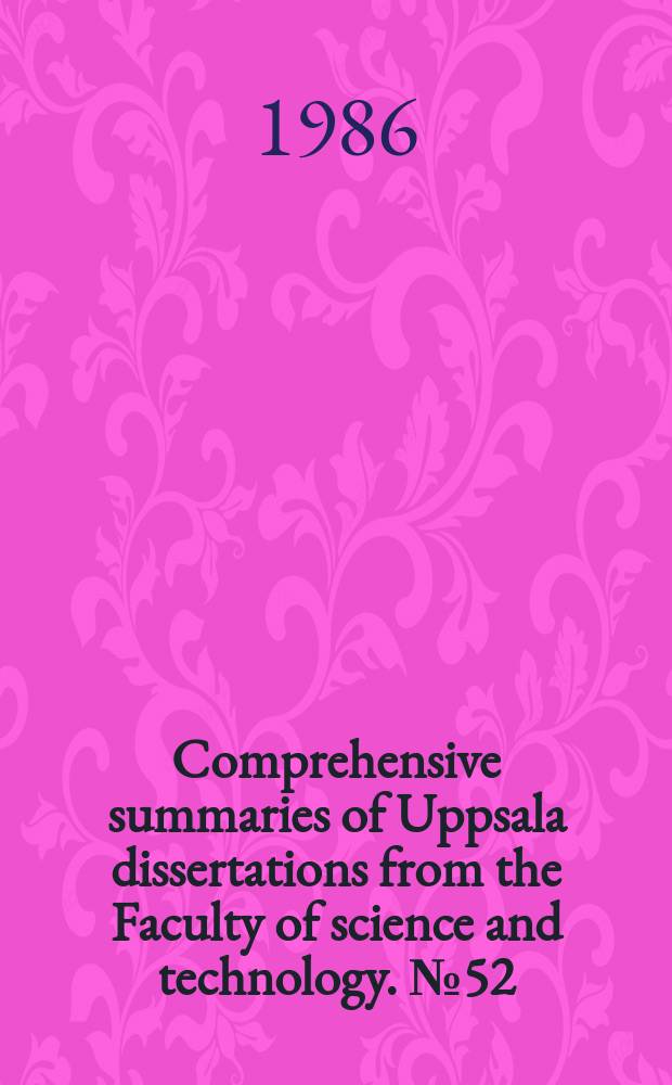 Comprehensive summaries of Uppsala dissertations from the Faculty of science and technology. №52 : Growth