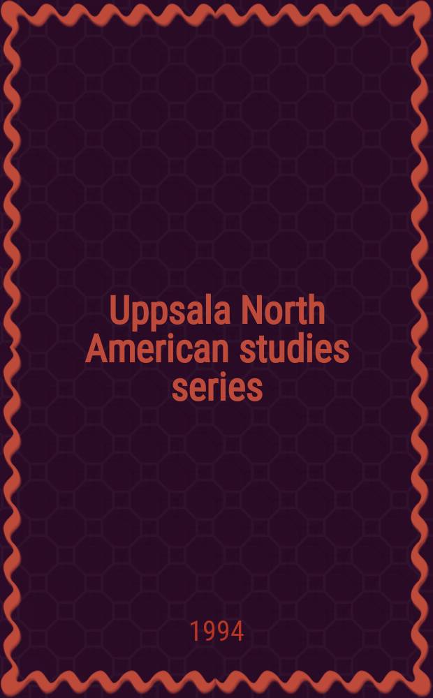Uppsala North American studies series