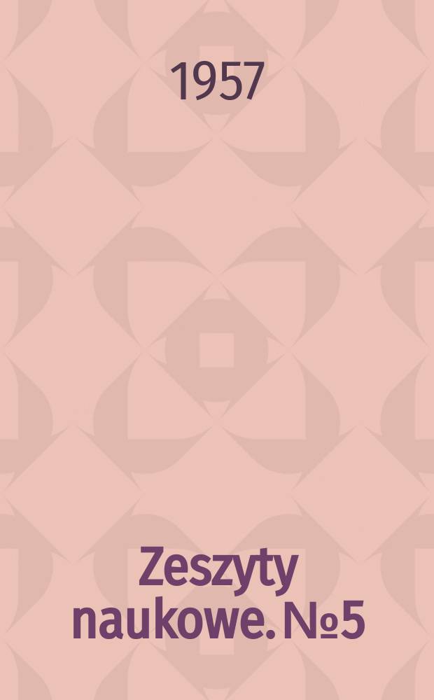 Zeszyty naukowe. №5
