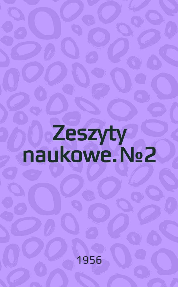 Zeszyty naukowe. №2