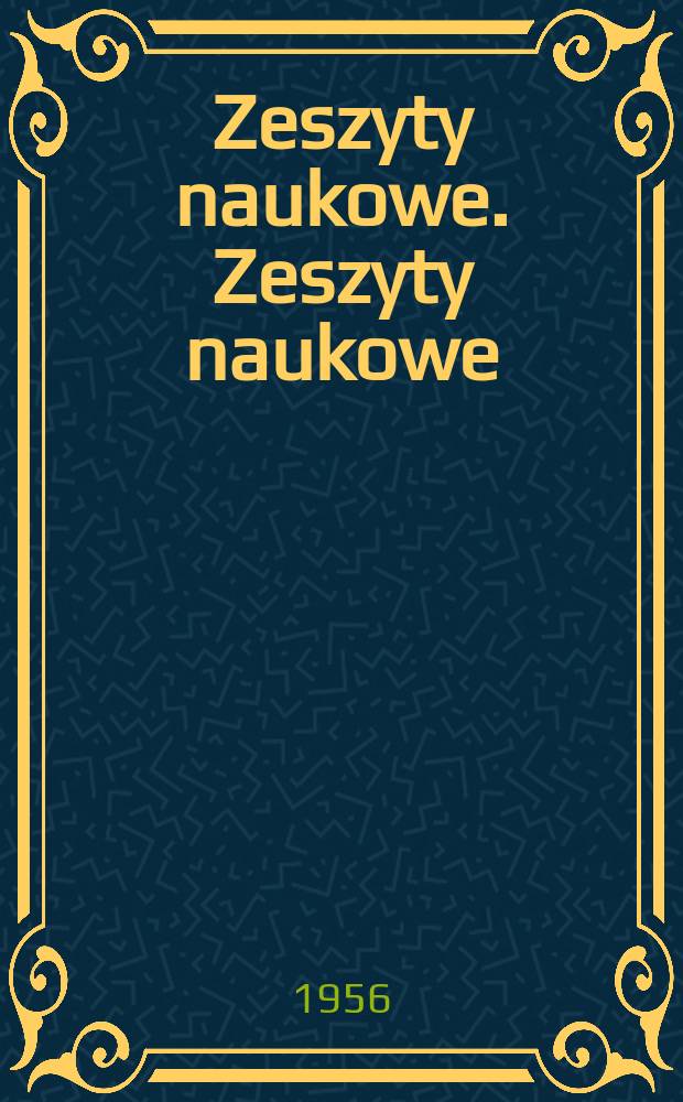 Zeszyty naukowe. Zeszyty naukowe