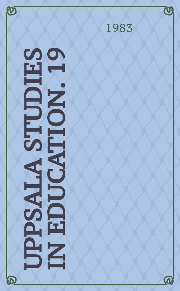 Uppsala studies in education. 19 : Doktoranders studiesituation