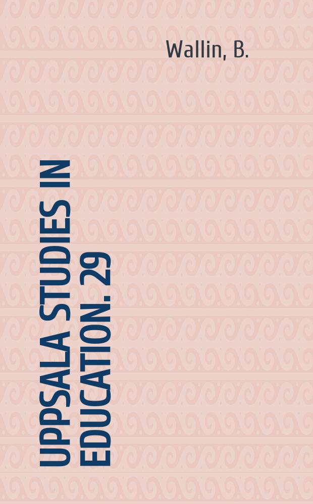 Uppsala studies in education. 29 : Frostigmetoden
