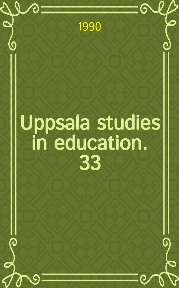 Uppsala studies in education. 33 : Geografi och skolgeografi