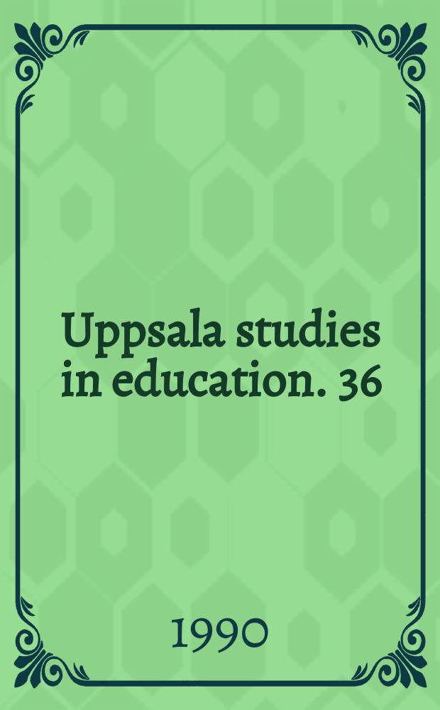 Uppsala studies in education. 36 : Utvecklingssamtal som förändringsinstrument