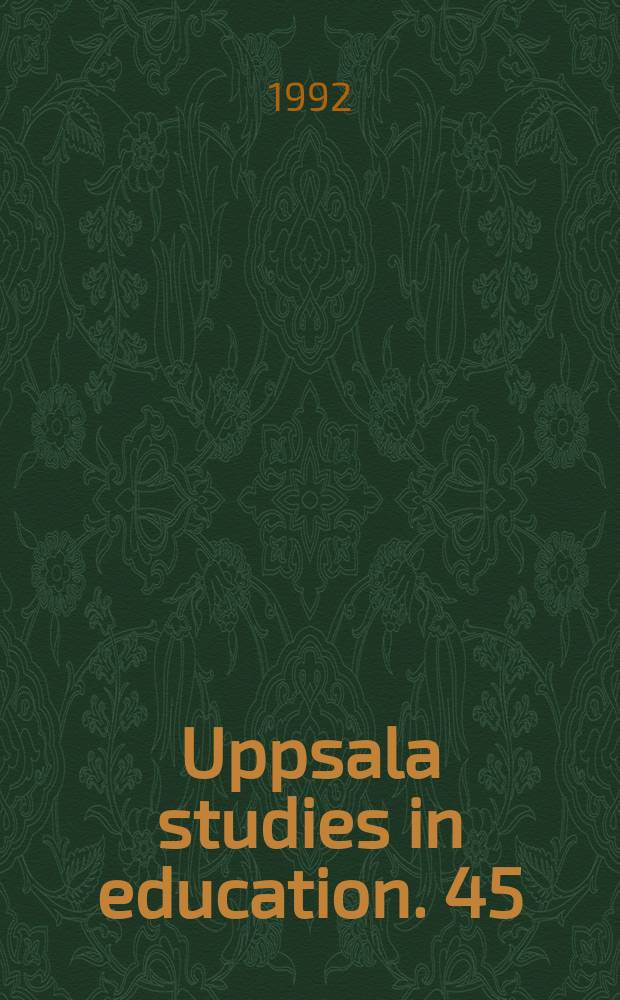 Uppsala studies in education. 45 : I idéernas värld