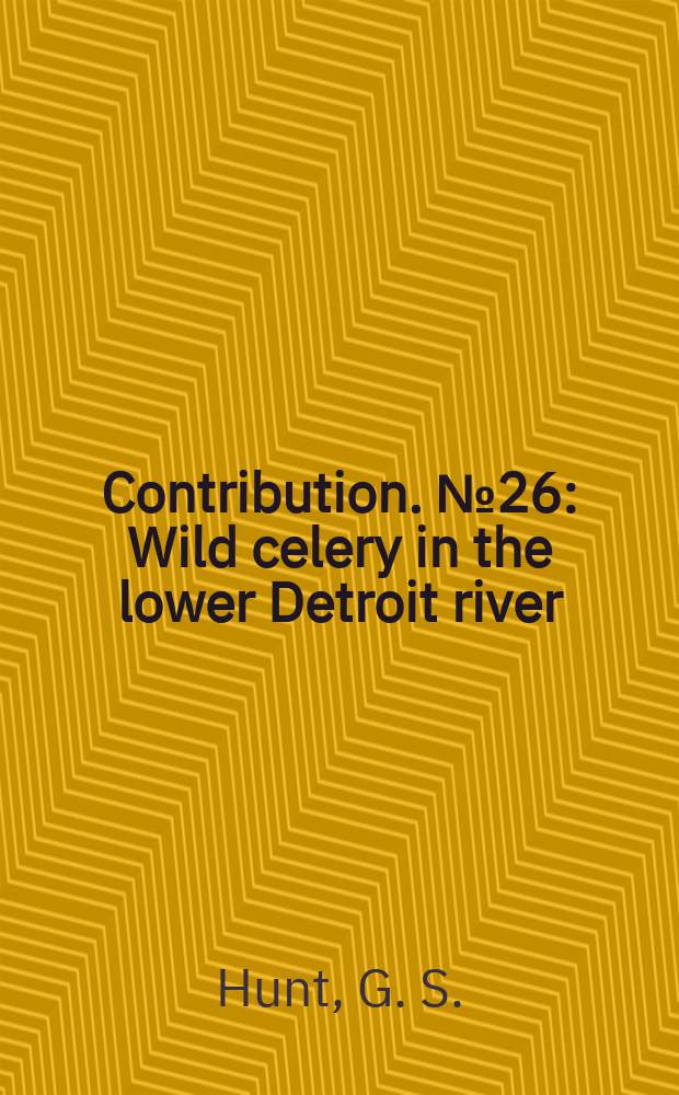 Contribution. №26 : Wild celery in the lower Detroit river
