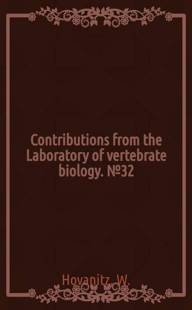 Contributions from the Laboratory of vertebrate biology. №32 : Occurrence of parallel series of associated physiological and morphological characters in diverse