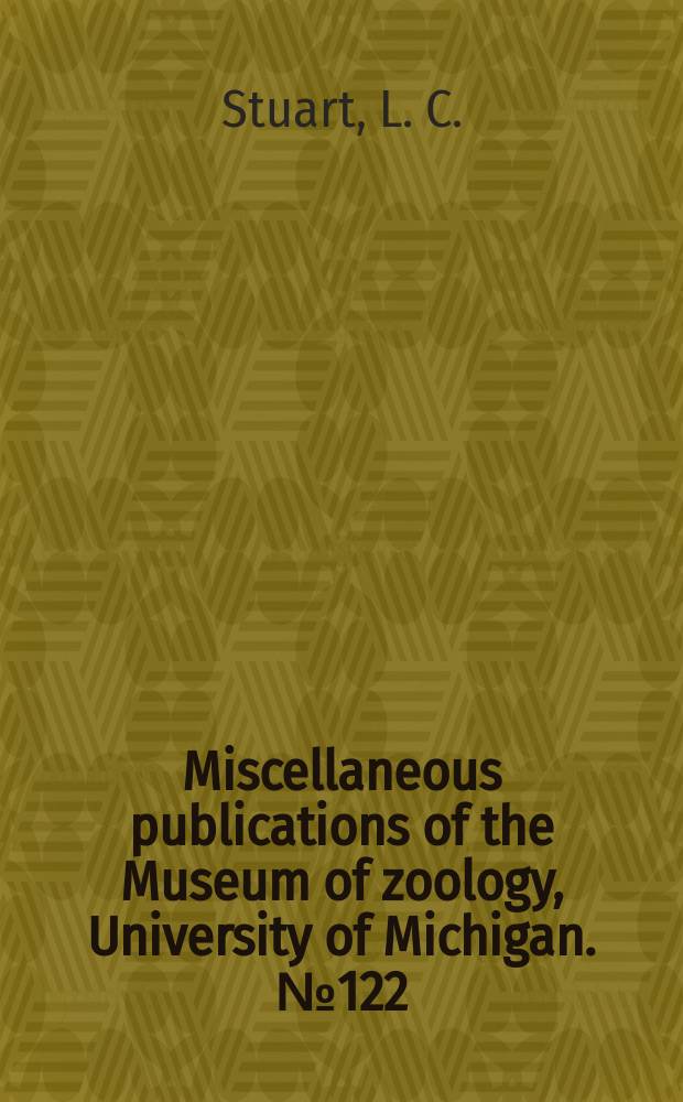 Miscellaneous publications [of the] Museum of zoology, University of Michigan. №122 : A checklist of herpetofauna of Guatemala