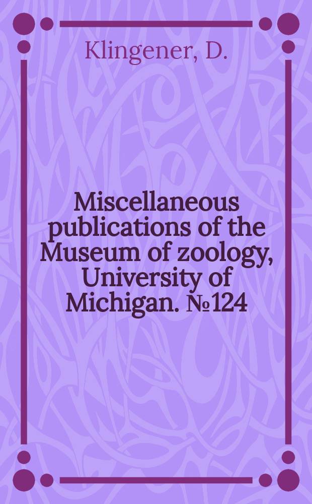Miscellaneous publications [of the] Museum of zoology, University of Michigan. №124 : The Comparative myology of four dipodoid rodents (Genera Zapus, Napaeozapus, Sicista and Jaculus)