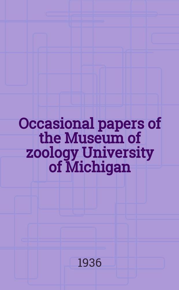 Occasional papers of the Museum of zoology University of Michigan : Geographical variation in the piñon jay