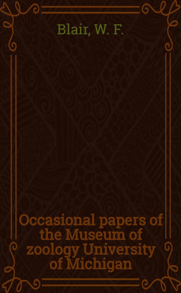 Occasional papers of the Museum of zoology University of Michigan : New mammals from Texas and Oklahoma, with remarks on the status of Thomomys texensis Bailey
