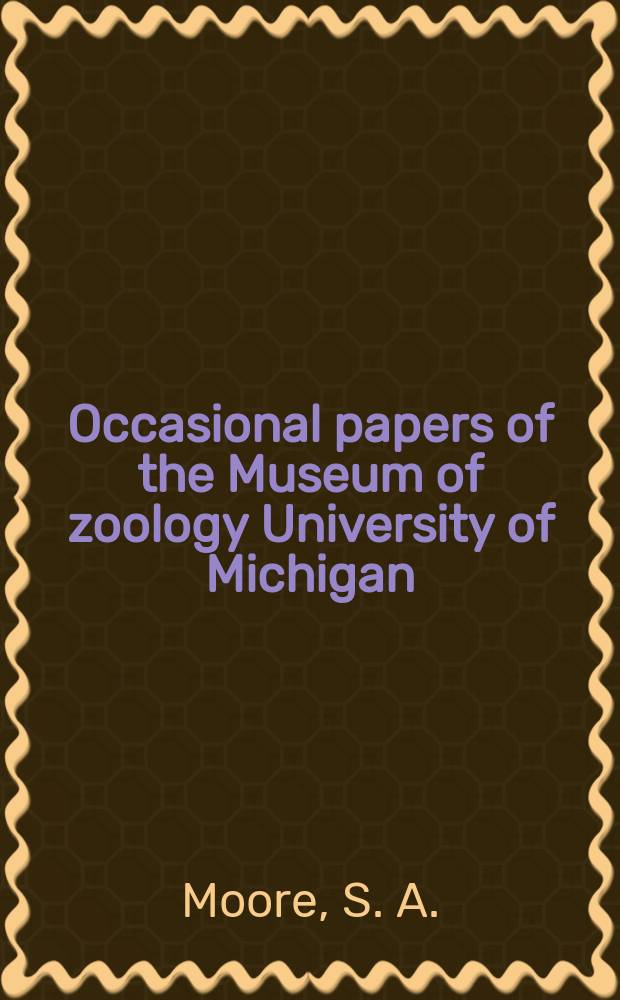 Occasional papers of the Museum of zoology University of Michigan : List of butterflies of Michigan