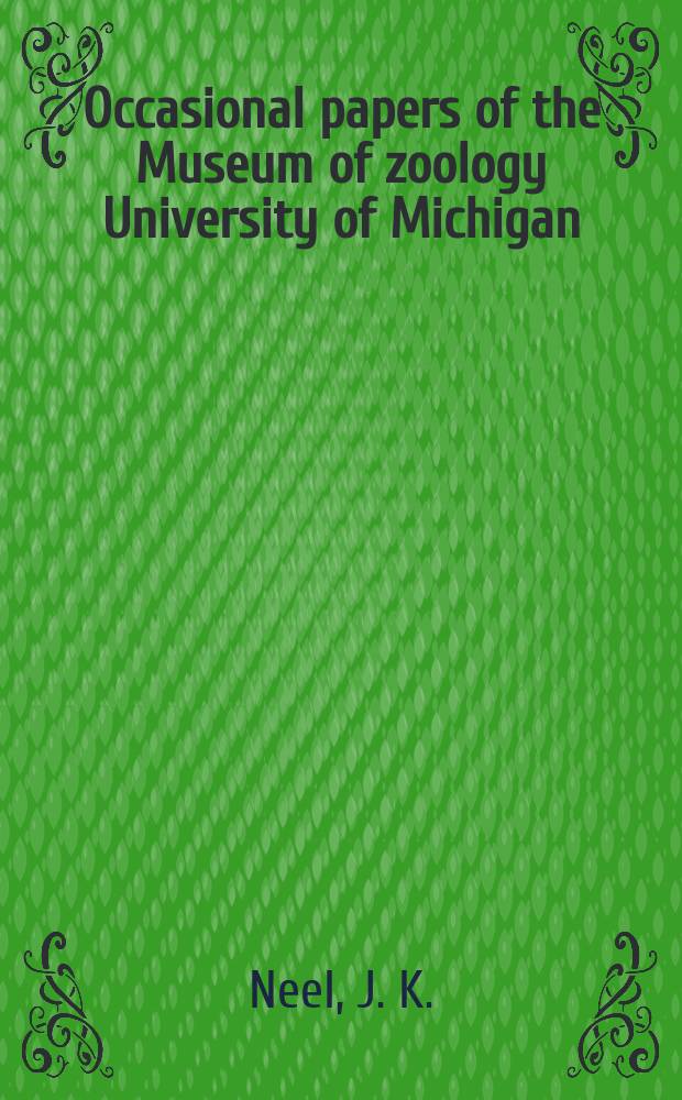 Occasional papers of the Museum of zoology University of Michigan : A taxonomic study of Quadrula quadrula (Rafinesque)