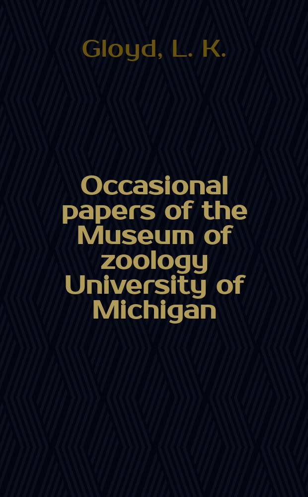 Occasional papers of the Museum of zoology University of Michigan : The taxonomic status of the genera...
