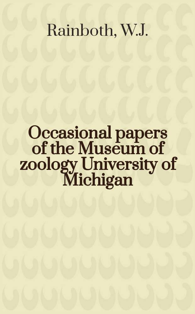 Occasional papers of the Museum of zoology University of Michigan : Fishes of the Asian cyprinid genus...