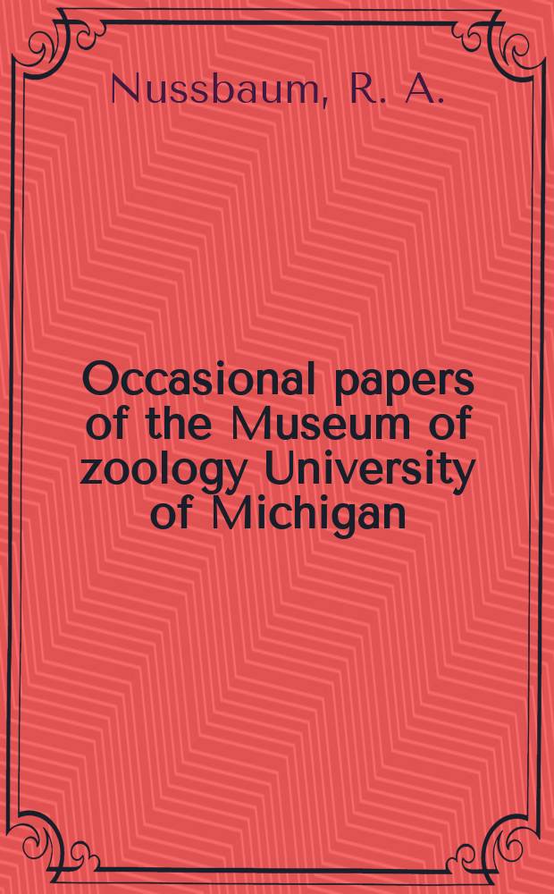Occasional papers of the Museum of zoology University of Michigan : Two new species of Chthonerpeton...