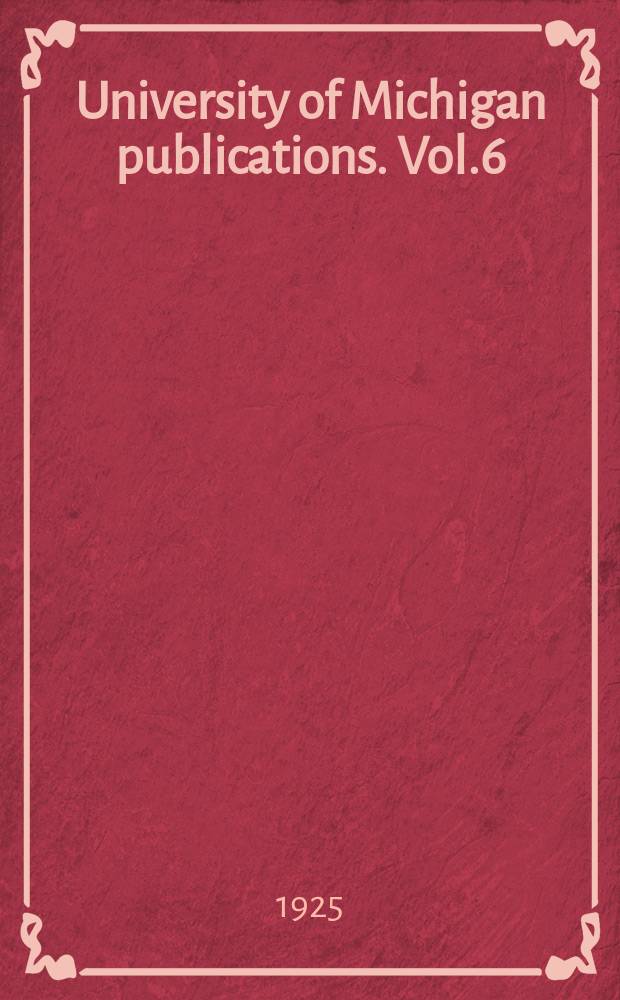 University of Michigan publications. Vol.6 : The grain supply of England during the Napoleonic period