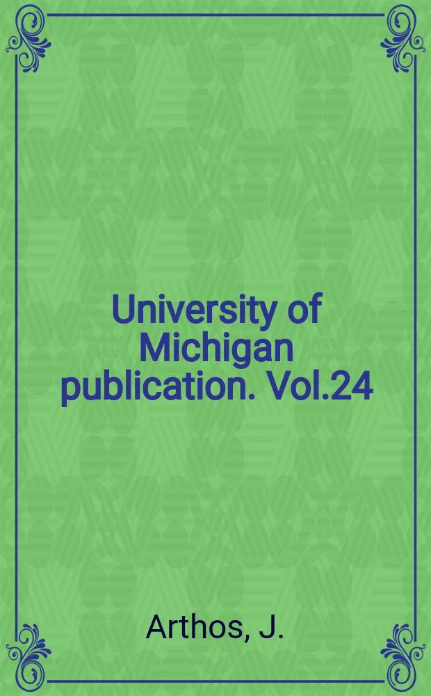 University of Michigan publication. Vol.24 : The language of natural description in eighteenth-century poetry