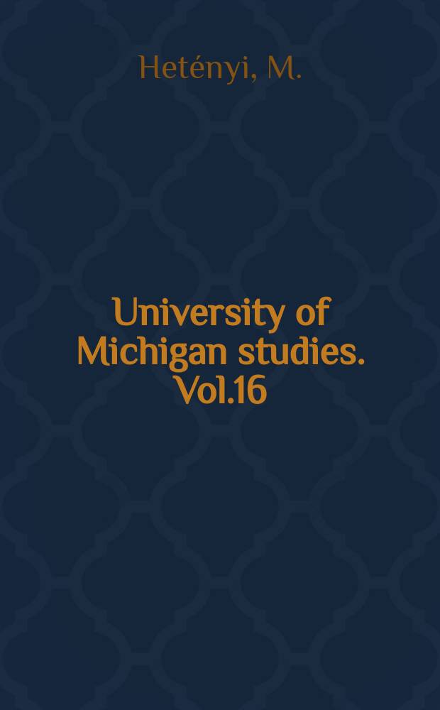 University of Michigan studies. Vol.16 : Beams on elastic foundation