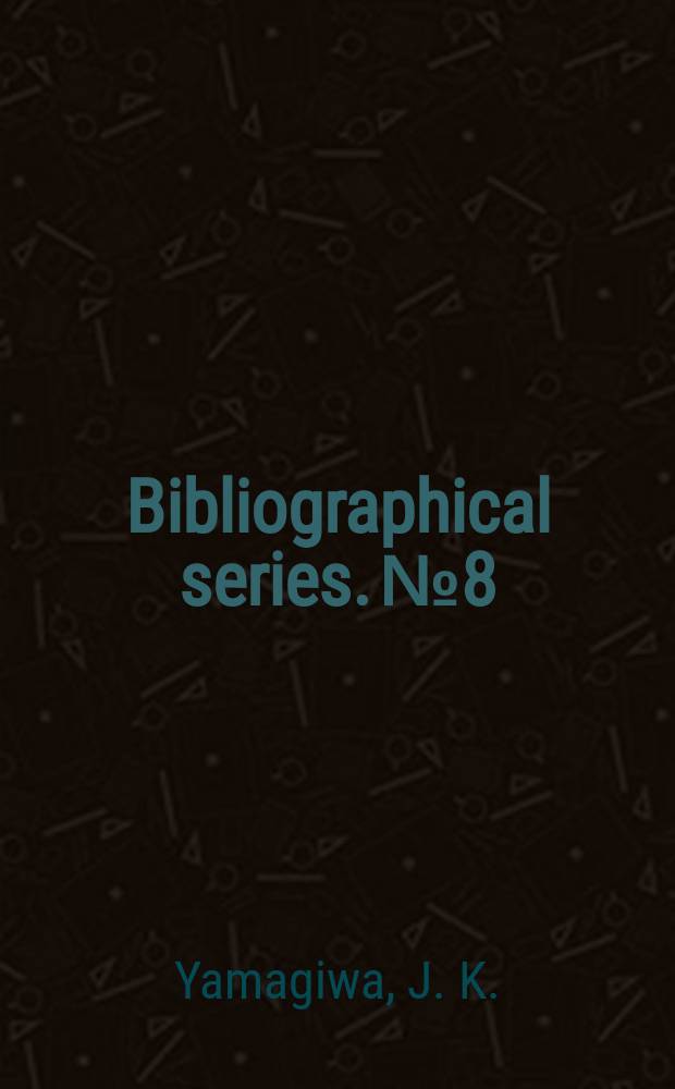 Bibliographical series. №8 : Japanese literature of Showa period