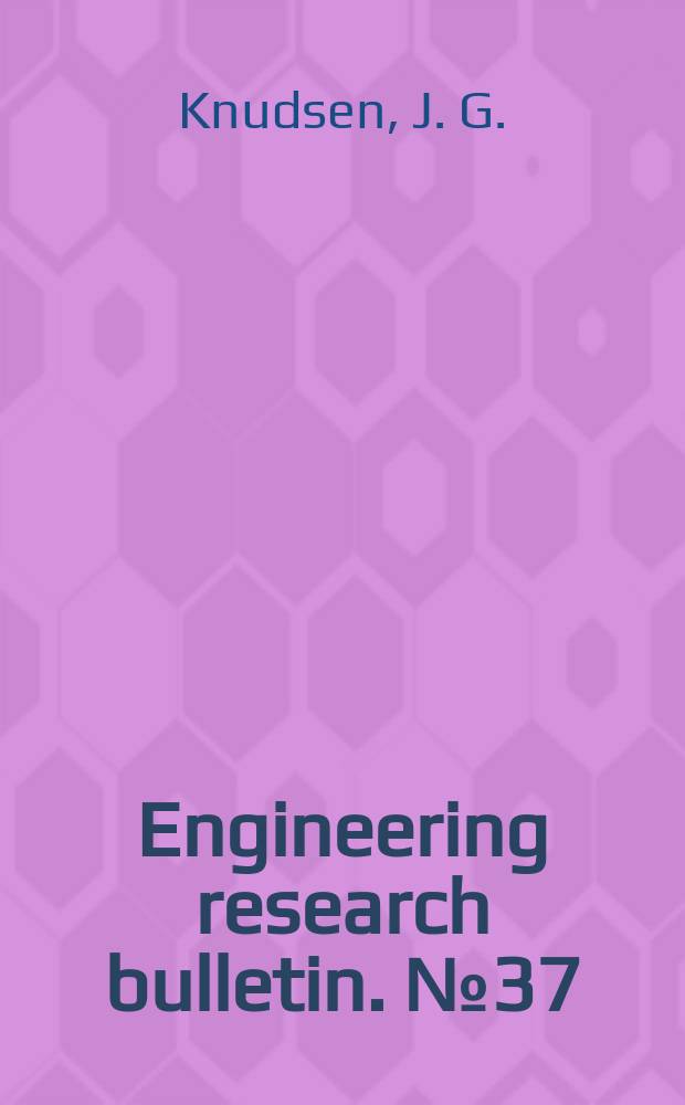 Engineering research bulletin. №37 : Fluid dynamics and heat transfer