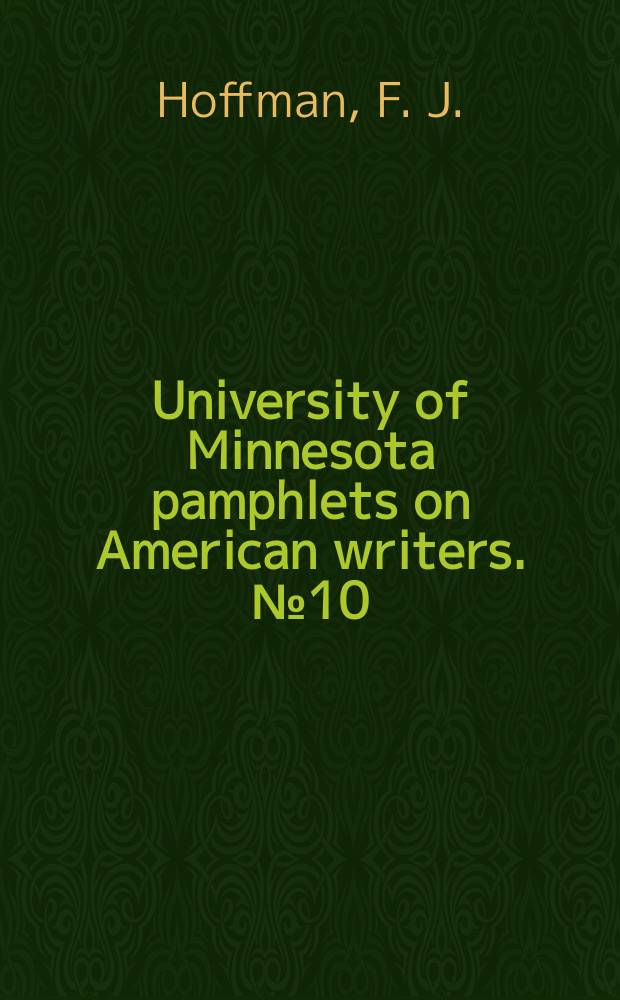 University of Minnesota pamphlets on American writers. №10 : Gertrude Stein