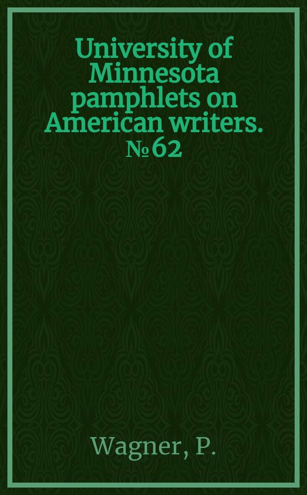 University of Minnesota pamphlets on American writers. №62 : H. L. Mencked