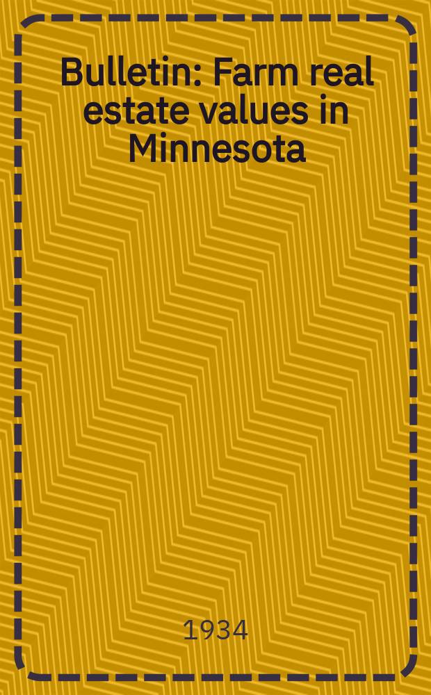 Bulletin : Farm real estate values in Minnesota