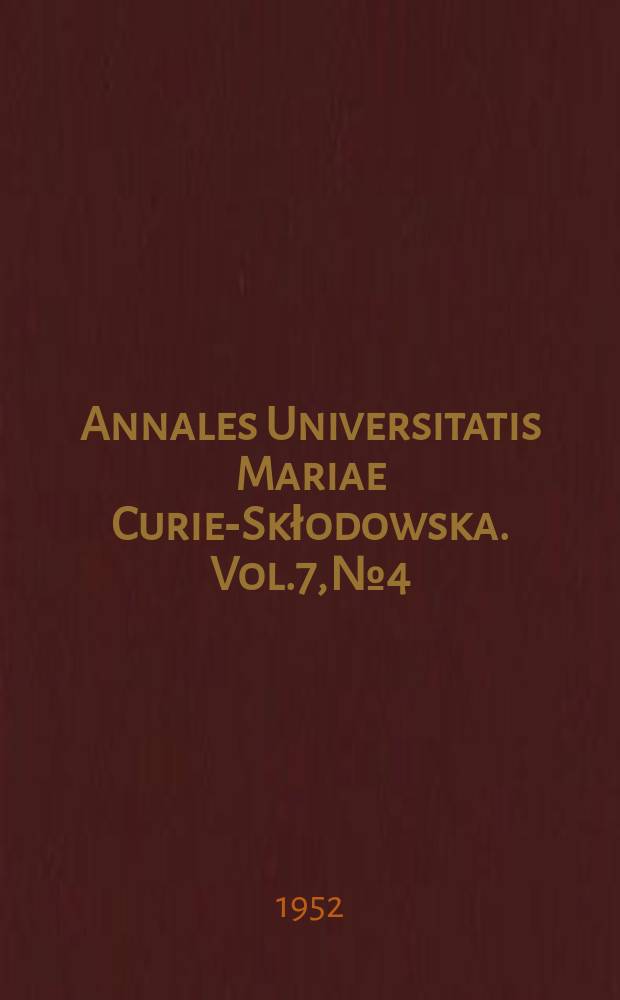 Annales Universitatis Mariae Curie-Skłodowska. Vol.7, №4 : Mady okolic Niska i Rudnika nad Sanem