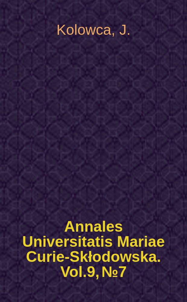 Annales Universitatis Mariae Curie-Skłodowska. Vol.9, №7 : Badania nad wykorzystaniem wywaru gorzelnianego