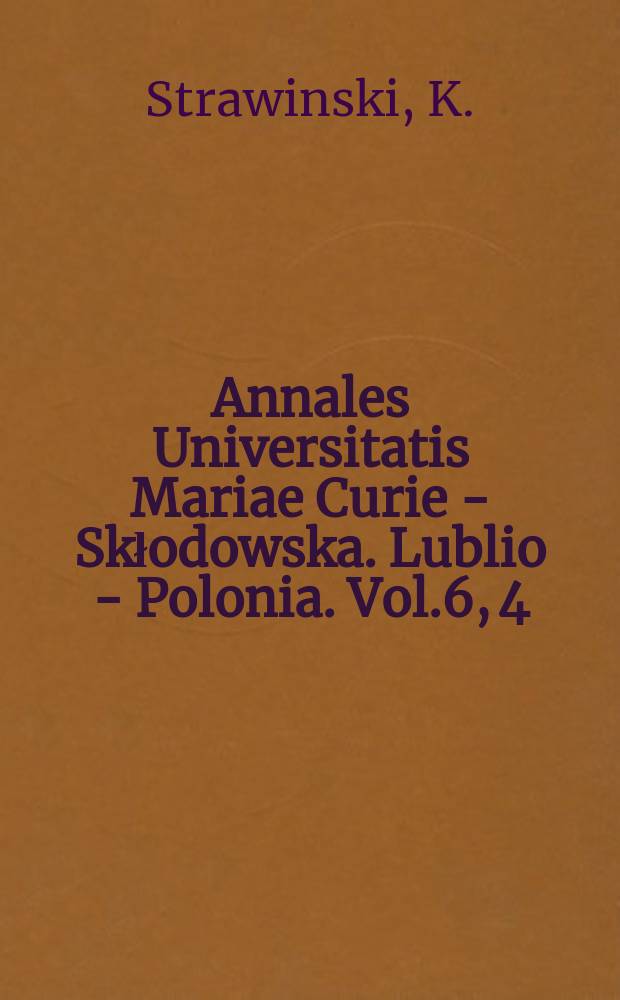 Annales Universitatis Mariae Curie - Skłodowska. Lublio - Polonia. Vol.6, 4 : Wstępne badania nad biologia Elasmucha ferrugata F. (Hem. - Heteroptera)