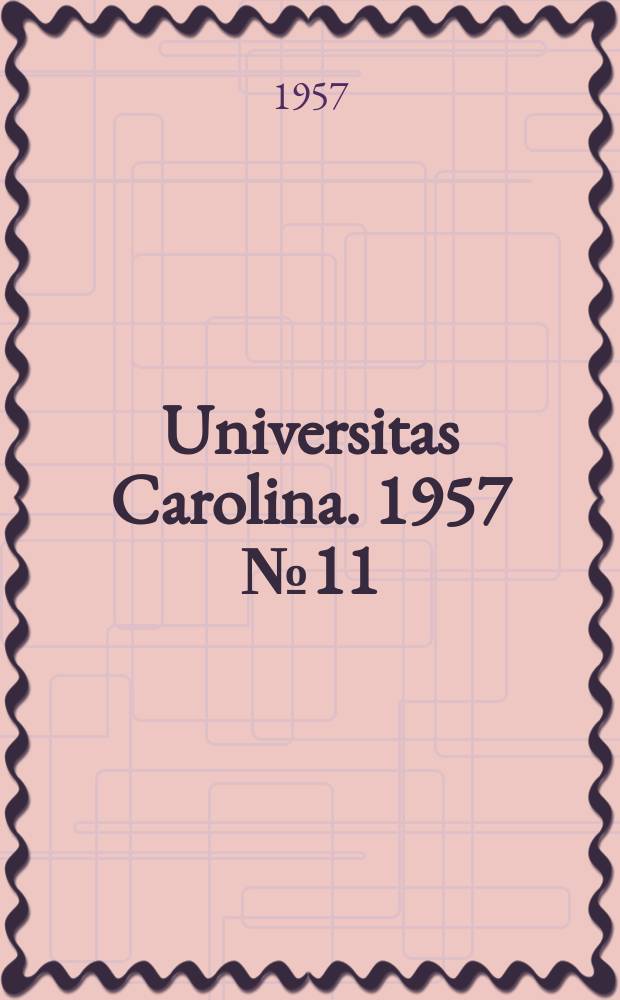 Universitas Carolina. 1957 № 11