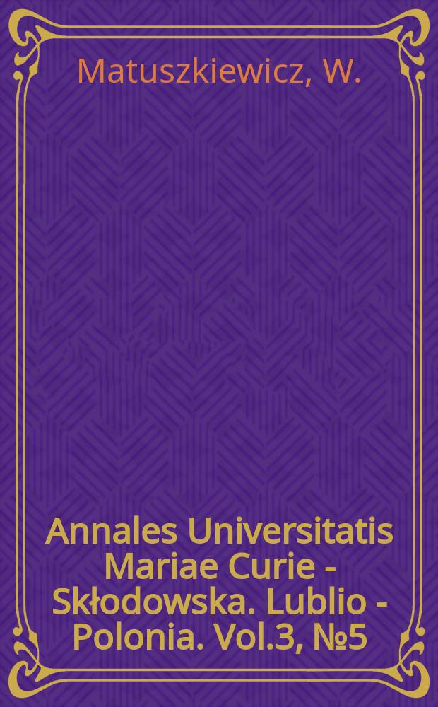 Annales Universitatis Mariae Curie - Skłodowska. Lublio - Polonia. Vol.3, №5 : Roślinność lasów okolic Lwowa