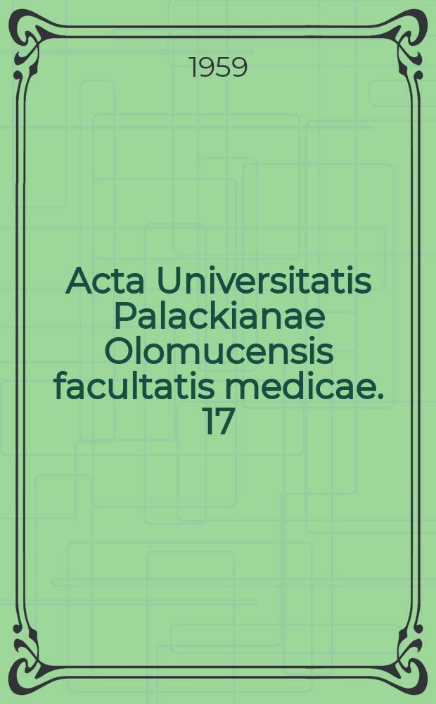 Acta Universitatis Palackianae Olomucensis facultatis medicae. 17 : Višetrěn i žaludeční sekrece