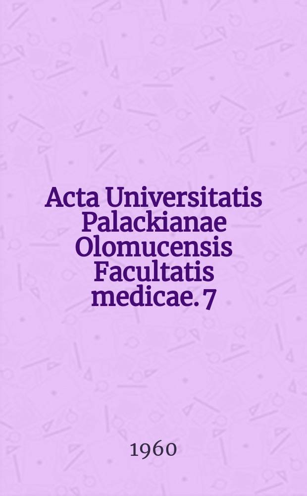 Acta Universitatis Palackianae Olomucensis Facultatis medicae. 7 : Fysiolog František Mareš a jeho idealisticka filosofie